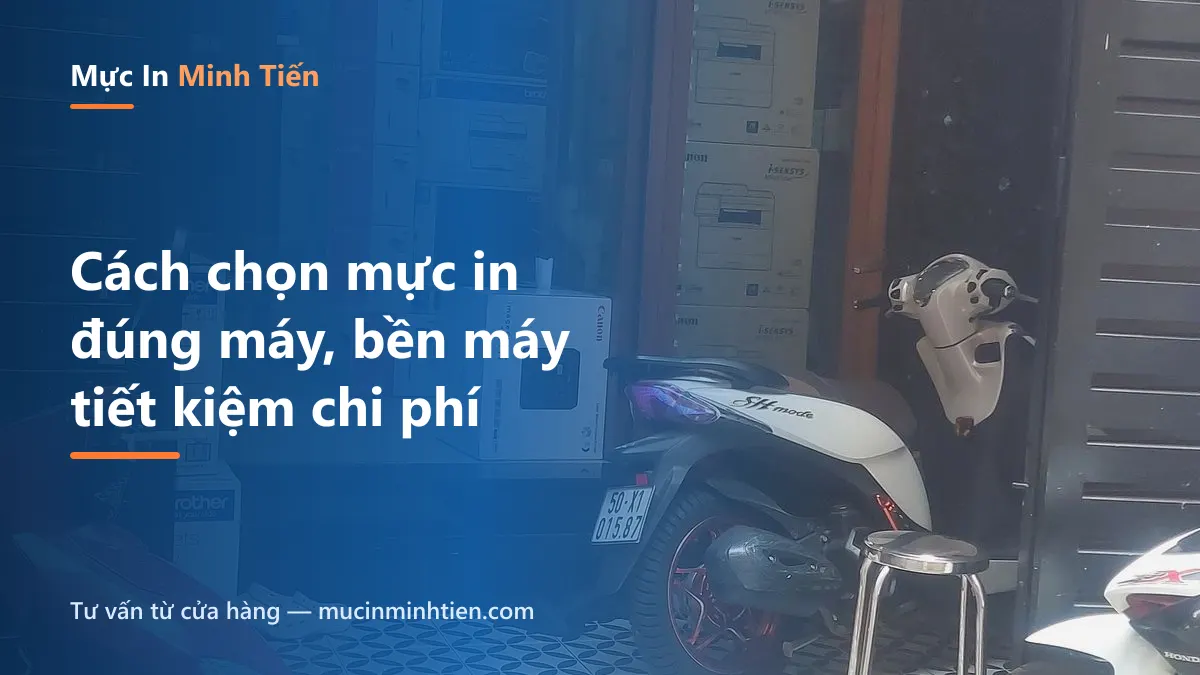 Cách chọn mực in đúng máy — kệ hàng máy in và hộp mực tại cửa hàng