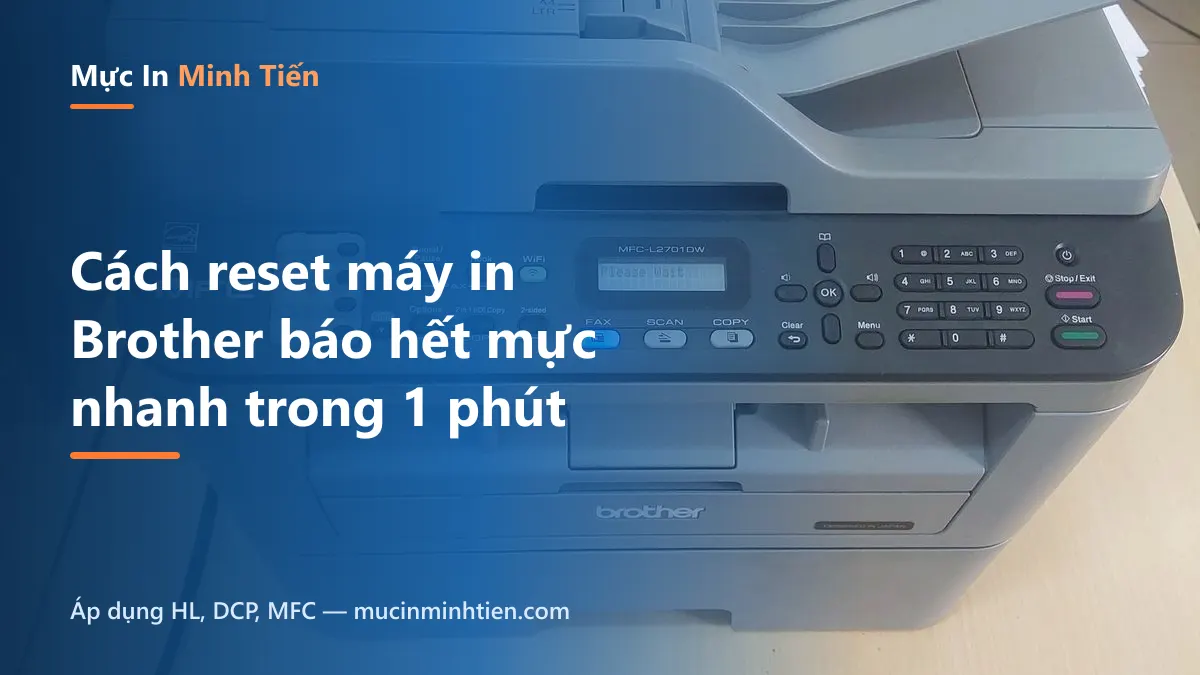 Cách reset máy in Brother báo hết mực — bảng điều khiển máy Brother MFC-L2701DW