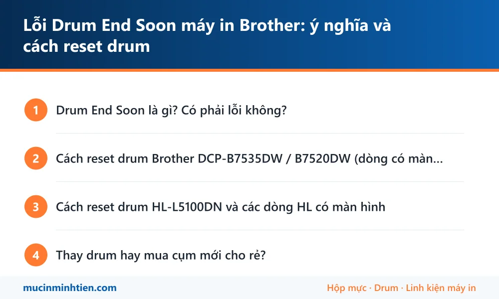 Tóm tắt các bước: Lỗi Drum End Soon máy in Brother: ý nghĩa và cách reset drum